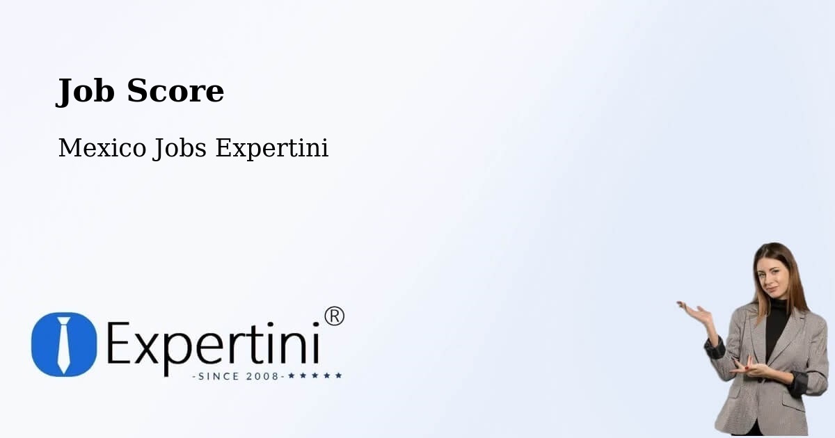 Job Score & Job Description Score Tool – Tula - Mexico Jobs Expertini