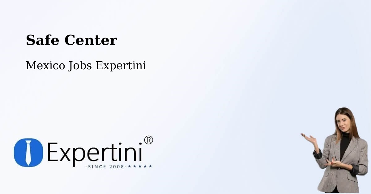 Safety Center – Tula - Mexico Jobs Expertini